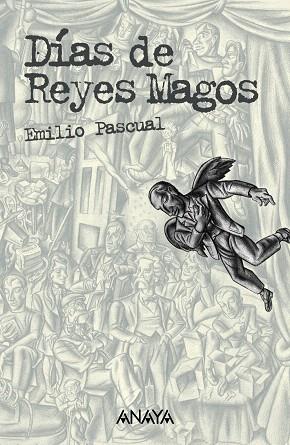 DIAS DE REYES MAGOS | 9788466763394 | PASCUAL MARTÍN,EMILIO | Llibreria Geli - Llibreria Online de Girona - Comprar llibres en català i castellà