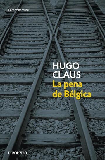 LA PENA DE BELGICA | 9788499087146 | CLAUS,HUGO | Llibreria Geli - Llibreria Online de Girona - Comprar llibres en català i castellà