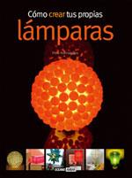 COMO CREAR TUS PROPIAS LAMPARAS | 9788475565118 | ROMANILLOS VIDAÑA,PERE | Llibreria Geli - Llibreria Online de Girona - Comprar llibres en català i castellà