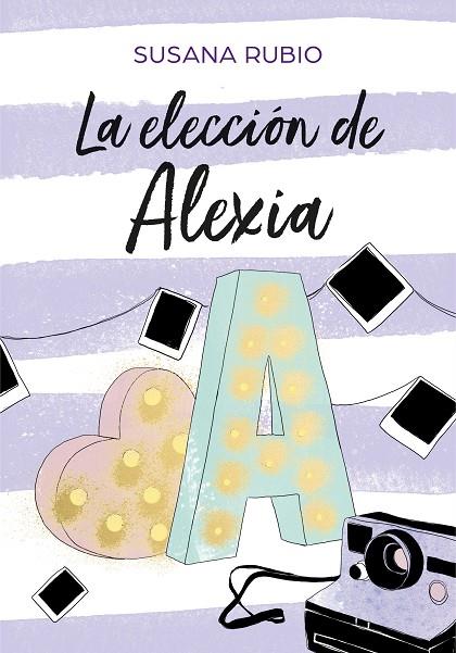 LA ELECCIÓN DE ALEXIA(SAGA ALEXIA 3) | 9788417460686 | RUBIO,SUSANA | Llibreria Geli - Llibreria Online de Girona - Comprar llibres en català i castellà