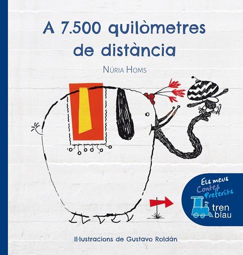 A 7.000 QUILÒMETRES DE DISTÀNCIA | 9788468324562 | HOMS,NÚRIA | Libreria Geli - Librería Online de Girona - Comprar libros en catalán y castellano