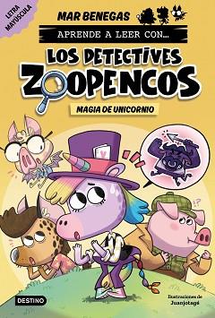 APRENDE A LEER CON LOS DETECTIVES ZOOPENCOS-4.MAGIA DE UNICORNIO | 9788408278481 | BENEGAS, MAR | Llibreria Geli - Llibreria Online de Girona - Comprar llibres en català i castellà