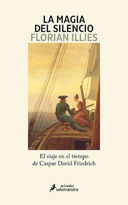 LA MAGIA DEL SILENCIO | 9788419851482 | ILLIES, FLORIAN | Llibreria Geli - Llibreria Online de Girona - Comprar llibres en català i castellà