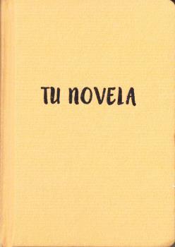 TU NOVELA(FORMATO A6) | 9788412076011 | GIL,BARBARA | Libreria Geli - Librería Online de Girona - Comprar libros en catalán y castellano