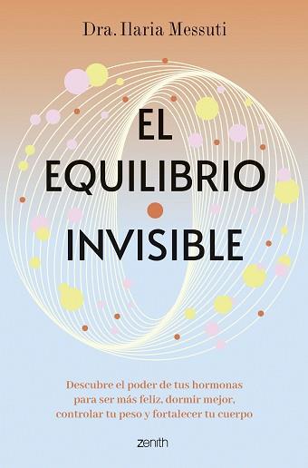 EL EQUILIBRIO INVISIBLE | 9788408291817 | DRA. ILARIA MESSUTI | Llibreria Geli - Llibreria Online de Girona - Comprar llibres en català i castellà