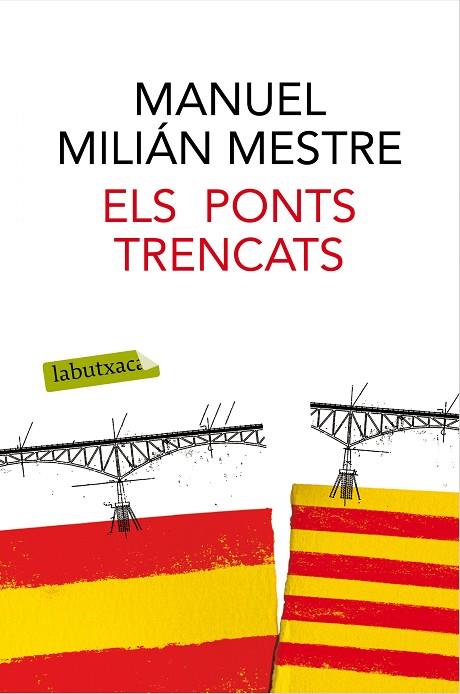 ELS PONTS TRENCATS | 9788416600489 | MILIÁN MESTRE,MANUEL | Llibreria Geli - Llibreria Online de Girona - Comprar llibres en català i castellà