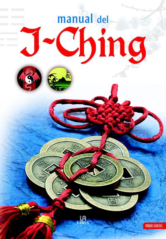 MANUAL DEL I-CHING | 9788466220835 | BERGAMINO, DONATELLA/MELDI, DIEGO | Llibreria Geli - Llibreria Online de Girona - Comprar llibres en català i castellà