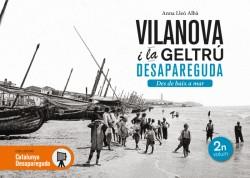 VILANOVA I LA GELTRÚ DESAPAREGUDA 2.DES DE BAIX A MAR | 9788416547678 | LLEÓ,ANNA | Llibreria Geli - Llibreria Online de Girona - Comprar llibres en català i castellà