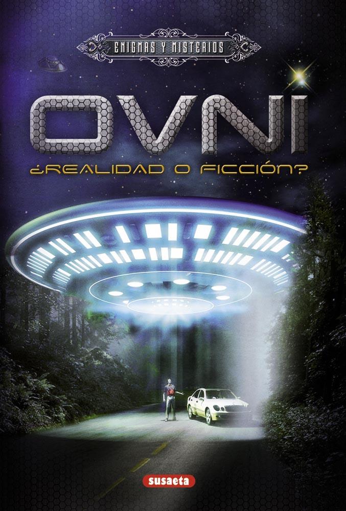 OVNI:¿REALIDAD O FICCIÓN? | 9788467718041 | LATAGLIATA,ROSAMARIA | Llibreria Geli - Llibreria Online de Girona - Comprar llibres en català i castellà