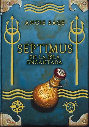 SEPTIMUS EN LA ISLA ENCANTADA | 9788484415947 | SAGE,ANGIE | Llibreria Geli - Llibreria Online de Girona - Comprar llibres en català i castellà