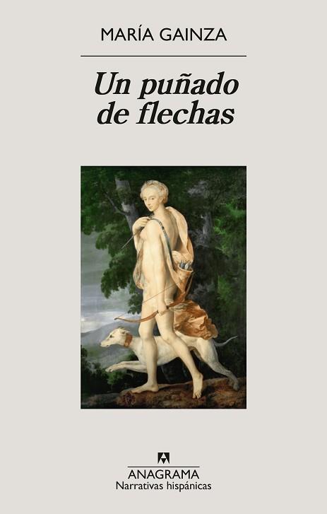 UN PUÑADO DE FLECHAS | 9788433924322 | GAINZA, MARÍA | Llibreria Geli - Llibreria Online de Girona - Comprar llibres en català i castellà