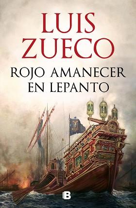 ROJO AMANECER EN LEPANTO | 9788466679046 | ZUECO, LUIS | Llibreria Geli - Llibreria Online de Girona - Comprar llibres en català i castellà