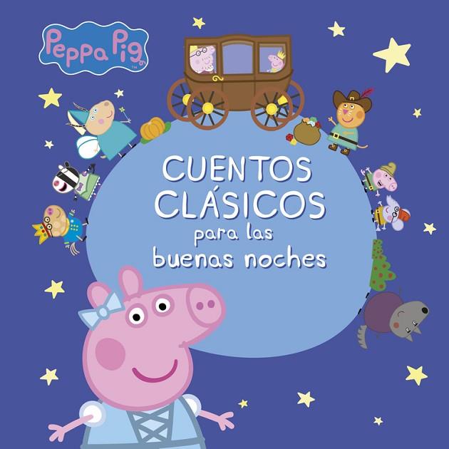 CUENTOS CLáSICOS PARA LAS BUENAS NOCHES (PEPPA PIG) | 9788448848163 | Libreria Geli - Librería Online de Girona - Comprar libros en catalán y castellano