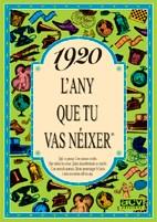 1920.L'ANY QUE TU VAS NEIXER | 9788488907059 | COLLADO BASCOMPTE,ROSA | Llibreria Geli - Llibreria Online de Girona - Comprar llibres en català i castellà