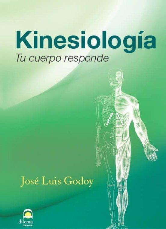 KINESOLOGIA.TU CUERPO RESPONDE | 9788498272482 | GODOY,JOSE LUIS | Libreria Geli - Librería Online de Girona - Comprar libros en catalán y castellano