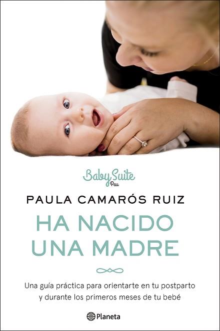 HA NACIDO UNA MADRE | 9788408286257 | CAMARÓS RUIZ, PAULA | Llibreria Geli - Llibreria Online de Girona - Comprar llibres en català i castellà