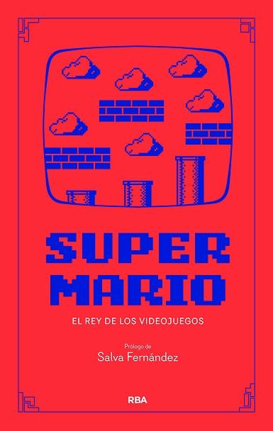 SUPER MARIO.40 AÑOS DEL REY DEL VIDEOJUEGO | 9788411328340 | FERNÁNDEZ ROS, SALVA | Llibreria Geli - Llibreria Online de Girona - Comprar llibres en català i castellà