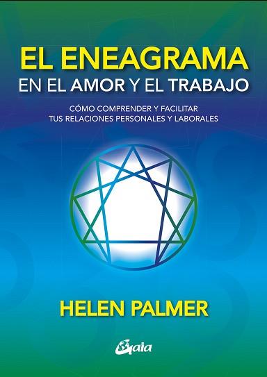 EL ENEAGRAMA EN EL AMOR Y EL TRABAJO | 9788411080866 | PALMER, HELEN | Llibreria Geli - Llibreria Online de Girona - Comprar llibres en català i castellà