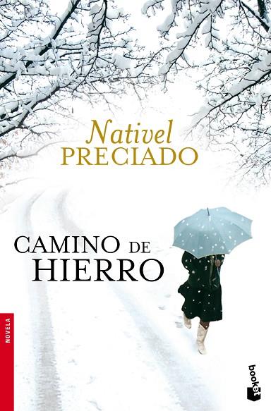 CAMINO DE HIERRO | 9788467032161 | PRECIADO,NATIVEL | Libreria Geli - Librería Online de Girona - Comprar libros en catalán y castellano