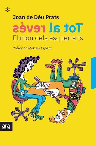 TOT AL REVÉS.EL MÓN DELS ESQUERRANS | 9788417804787 | PRATS,JOAN DE DÉU | Libreria Geli - Librería Online de Girona - Comprar libros en catalán y castellano