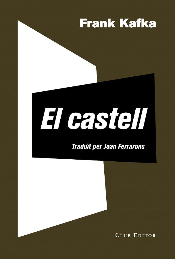 EL CASTELL | 9788473292429 | KAFKA,FRANZ | Libreria Geli - Librería Online de Girona - Comprar libros en catalán y castellano