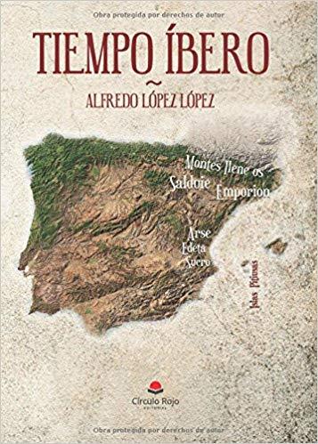TIEMPO IBERO | 9788491751441 | LOPEZ LOPEZ,ALFREDO | Libreria Geli - Librería Online de Girona - Comprar libros en catalán y castellano