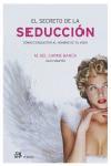 EL SECRETO DE LA SEDUCCION | 9788476697238 | BAÑUS,MARIA CAREM/MARTIN,ALEX | Llibreria Geli - Llibreria Online de Girona - Comprar llibres en català i castellà