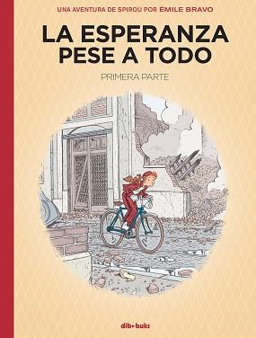 LA ESPERANZA PESE A TODO-1 | 9788417294656 | BRAVO, ÉMILE | Llibreria Geli - Llibreria Online de Girona - Comprar llibres en català i castellà