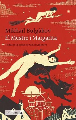 EL MESTRE I MARGARITA | 9788419971203 | BULGÀKOV, MIKHAÏL | Llibreria Geli - Llibreria Online de Girona - Comprar llibres en català i castellà