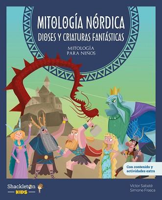 MITOLOGÍA NÓRDICA.DIOSES Y CRIATURAS FANTÁSTICAS | 9788413614212 | SABATÉ, VÍCTOR | Llibreria Geli - Llibreria Online de Girona - Comprar llibres en català i castellà