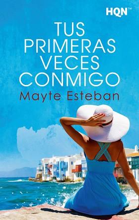 TUS PRIMERAS VECES CONMIGO | 9788411054751 | ESTEBAN,MAYTE | Llibreria Geli - Llibreria Online de Girona - Comprar llibres en català i castellà