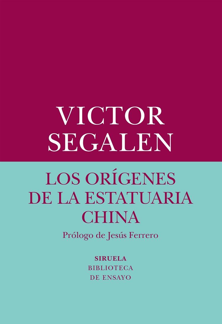 LOS ORíGENES DE LA ESTATUARIA CHINA | 9788417308247 | SEGALEN,VICTOR | Libreria Geli - Librería Online de Girona - Comprar libros en catalán y castellano
