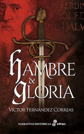 HAMBRE DE GLORIA | 9788435062688 | FERNÁNDEZ CORREAS, VÍCTOR | Llibreria Geli - Llibreria Online de Girona - Comprar llibres en català i castellà