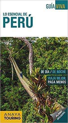 PERÚ(GUIA VIVA LO ESENCIAL DE.EDICION 2018) | 9788491580850 | HERNÁNDEZ COLORADO,ARANTXA | Llibreria Geli - Llibreria Online de Girona - Comprar llibres en català i castellà