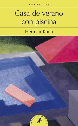 CASA DE VERANO CON PISCINA | 9788498385212 | KOCH,HERMAN  | Llibreria Geli - Llibreria Online de Girona - Comprar llibres en català i castellà