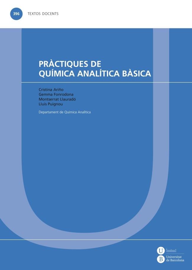 PRàCTIQUES DE QUíMICA ANALíTICA BàSICA | 9788447538881 | VARIOS AUTORES | Llibreria Geli - Llibreria Online de Girona - Comprar llibres en català i castellà