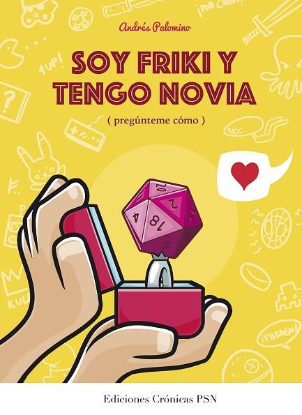 SOY FRIKI Y TENGO NOVIA | 9788460671176 | PALOMINO ROBLES,ANDRÉS | Libreria Geli - Librería Online de Girona - Comprar libros en catalán y castellano