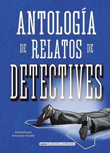 ANTOLOGÍA DE RELATOS DE DETECTIVES | 9788417430474 | Llibreria Geli - Llibreria Online de Girona - Comprar llibres en català i castellà