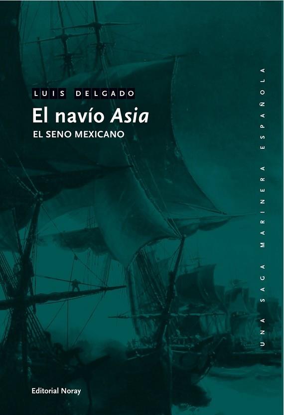 EL NAVIO ASIA | 9788474862126 | DELGADO,LUIS | Libreria Geli - Librería Online de Girona - Comprar libros en catalán y castellano
