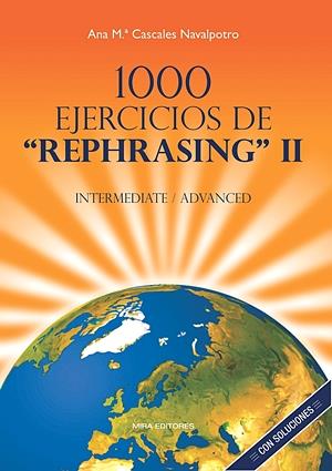 1000 EJERCICIOS DE REPHRASING II | 9788484654155 | CASCALES NAVALPOTRO,A | Llibreria Geli - Llibreria Online de Girona - Comprar llibres en català i castellà