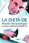 LA DIETA DE MARTIN BERASATEGUI | 9788466406451 | BERASATEGUI,MARTIN | Libreria Geli - Librería Online de Girona - Comprar libros en catalán y castellano