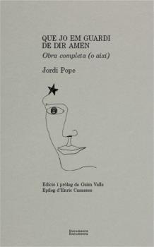 QUE JO EM GUARDI DE DIR AMÉN | 9788412258233 | POPE,JORDI | Llibreria Geli - Llibreria Online de Girona - Comprar llibres en català i castellà