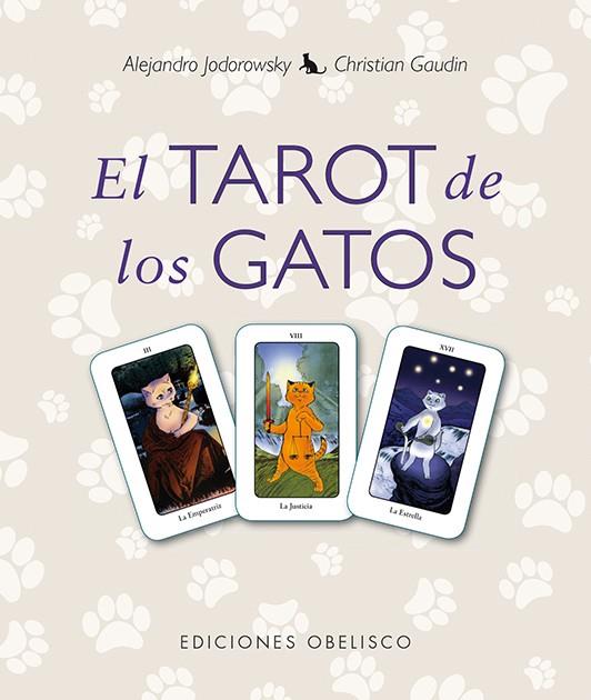 EL TAROT DE LOS GATOS + CARTAS | 9788415968078 | JODOROWSKY,ALEJANDRO | Llibreria Geli - Llibreria Online de Girona - Comprar llibres en català i castellà