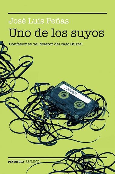 UNO DE LOS SUYOS | 9788499424934 | PEÑAS,JOSE LUIS | Llibreria Geli - Llibreria Online de Girona - Comprar llibres en català i castellà