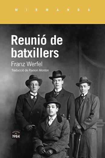 REUNIÓ DE BATXILLERS | 9788418858178 | WERFEL,FRANZ | Llibreria Geli - Llibreria Online de Girona - Comprar llibres en català i castellà