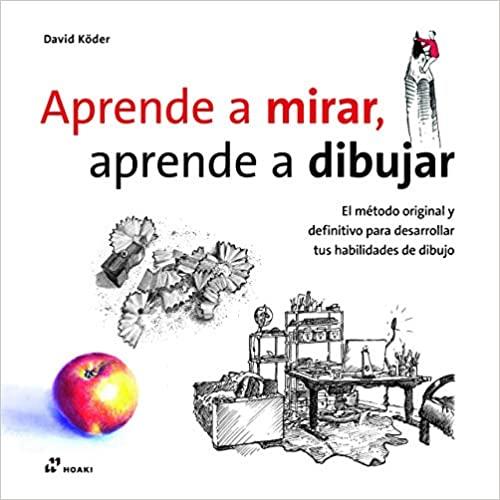 APRENDE A MIRAR,APRENDE A DIBUJAR | 9788417656102 | KODER,DAVID | Llibreria Geli - Llibreria Online de Girona - Comprar llibres en català i castellà