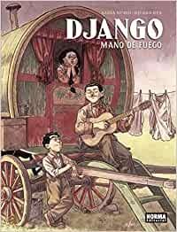 DJANGO.MANO DE FUEGO | 9788467941272 | RUBIO,SALVA/EFA,RICARD | Llibreria Geli - Llibreria Online de Girona - Comprar llibres en català i castellà