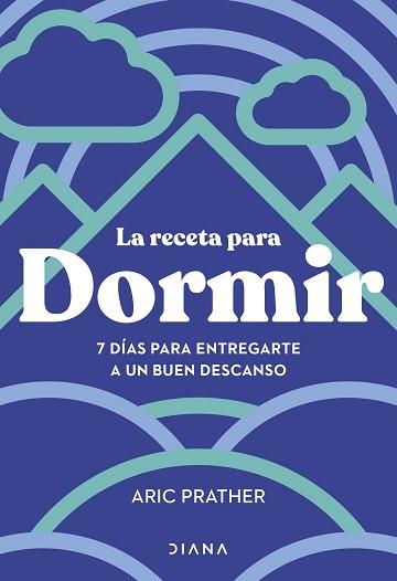 LA RECETA PARA DORMIR | 9788411191401 | PRATHER, ARIC | Libreria Geli - Librería Online de Girona - Comprar libros en catalán y castellano