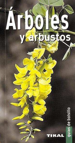 ARBOLES Y ARBUSTOS | 9788430558889 | Llibreria Geli - Llibreria Online de Girona - Comprar llibres en català i castellà