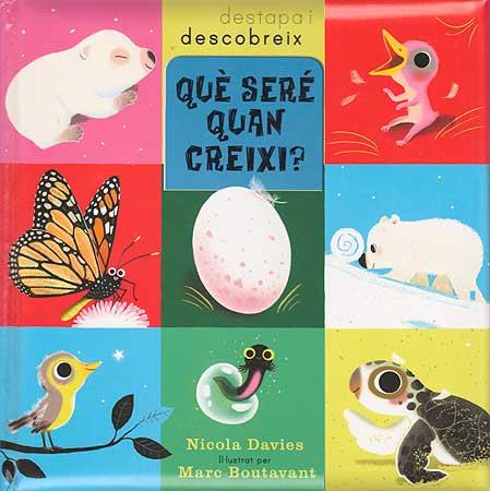 QUE SERE QUAN CREIXI | 9788426139085 | DAVIES,NICOLA | Llibreria Geli - Llibreria Online de Girona - Comprar llibres en català i castellà